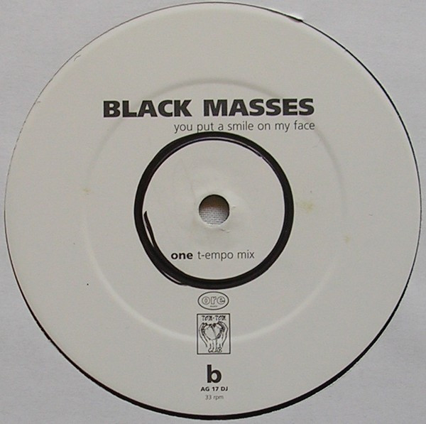 Black Masses - You Put A Smile On My Face | Ore Music (AG 17 DJ) - 4 Black Masses - You Put A Smile On My Face | Ore Music (AG 17 DJ) - 4