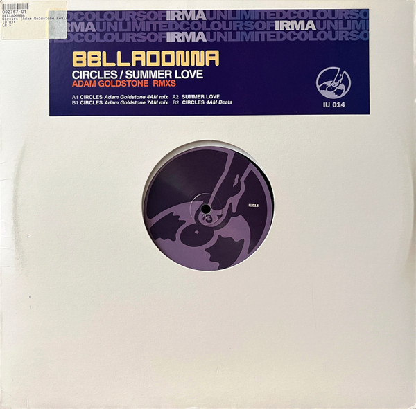 Belladonna - Circles / Summer Love (Adam Goldstone Rmxs) | Irma Unlimited (IU014)