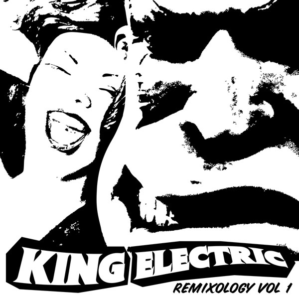 King Electric - Remixology Vol 1 | Top 10 Records (topmax04) - main King Electric - Remixology Vol 1 | Top 10 Records (topmax04) - main
