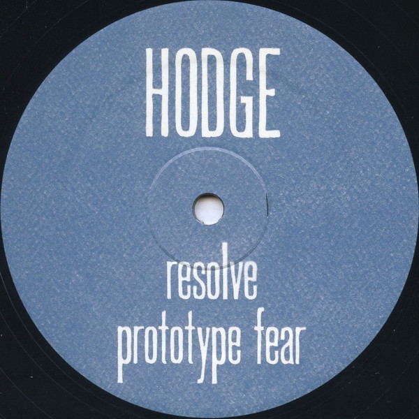 Hodge - Resolve / Prototype Fear | Punch Drunk (DRUNK033) - 3 Hodge - Resolve / Prototype Fear | Punch Drunk (DRUNK033) - 3