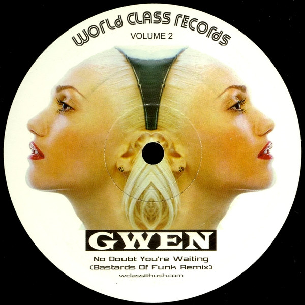 Gwen - No Doubt You're Waiting (Bastards Of Funk Remix) | World Class Records (WCLASS 2) - main Gwen - No Doubt You're Waiting (Bastards Of Funk Remix) | World Class Records (WCLASS 2) - main