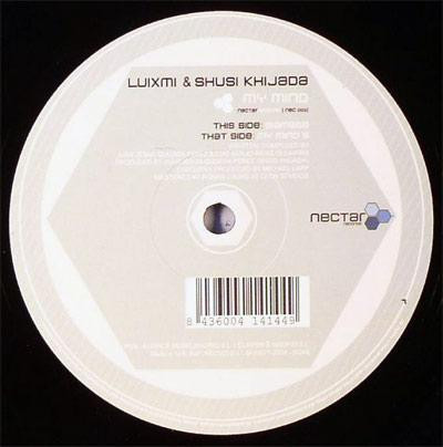 Luixmi & Shusi Khijada - My Mind | Nectar Records (NEC 003)