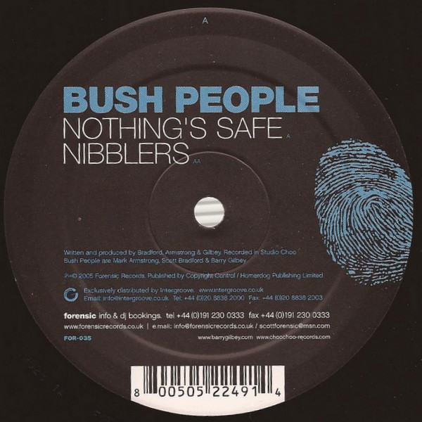 Bush People - Nothing's Safe / Nibblers | Forensic Records (FOR-035)
