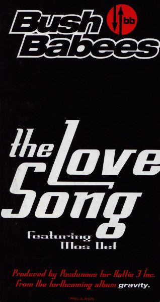 Da Bush Babees - The Love Song | Warner Bros. Records (PRO-A-8326) - 4