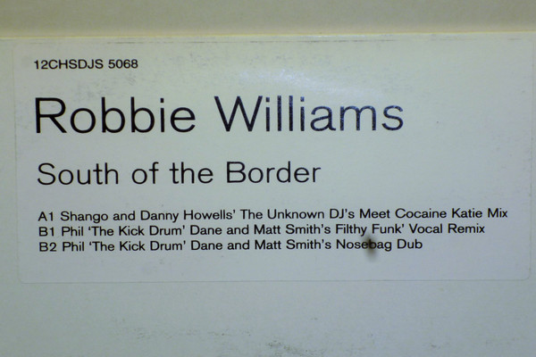 Robbie Williams - South Of The Border | Chrysalis (12CHSDJS 5068) - 3