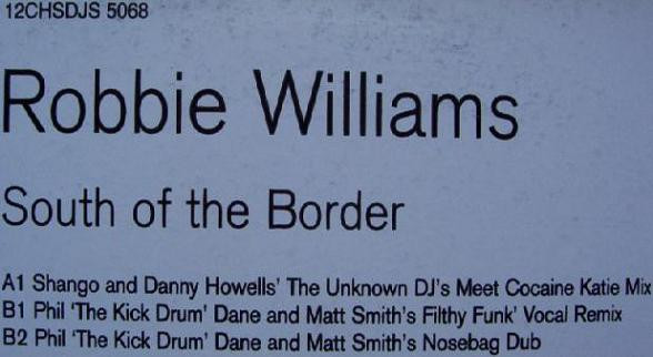 Robbie Williams - South Of The Border | Chrysalis (12CHSDJS 5068) - 9