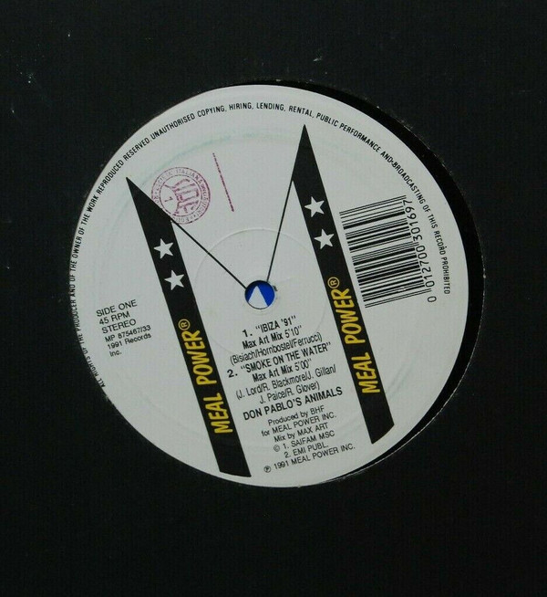Don Pablo's Animals - Ibiza '91 / Smoke On The Water | Meal Power (MP 875467/33)
