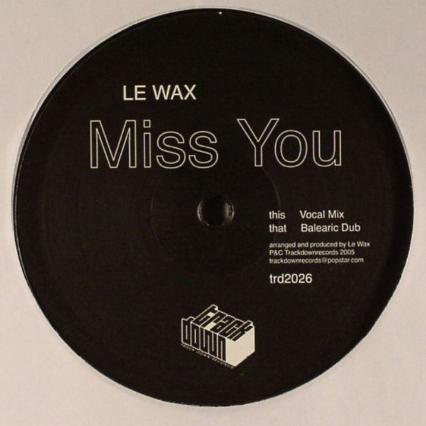 Le Wax - Miss You | Trackdown Records (TRD 2026) - main