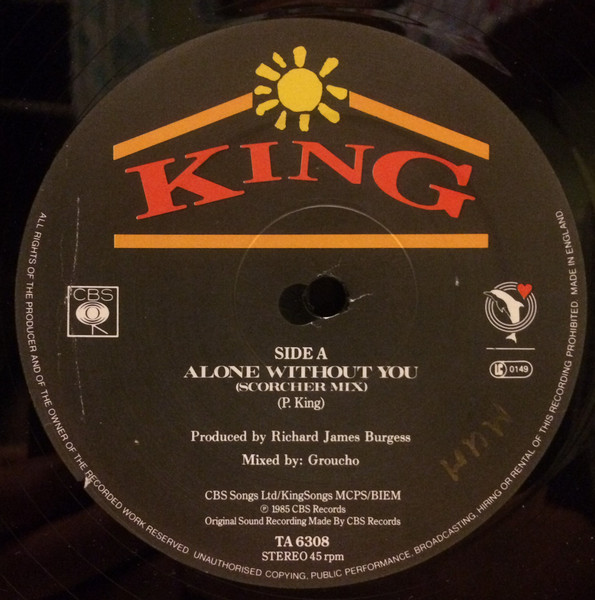 King - Alone Without You (Scorcher Mix) | CBS (TA 6308) - 3
