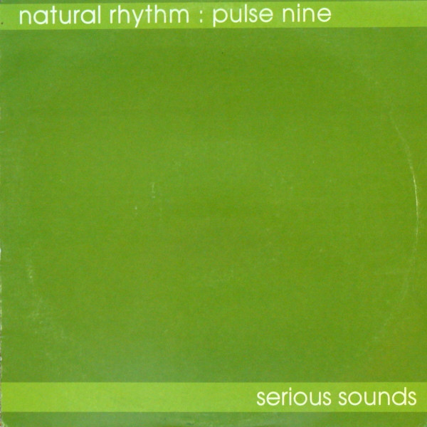 Natural Rhythm - Pulse Nine | Serious Sounds (SSV-001)