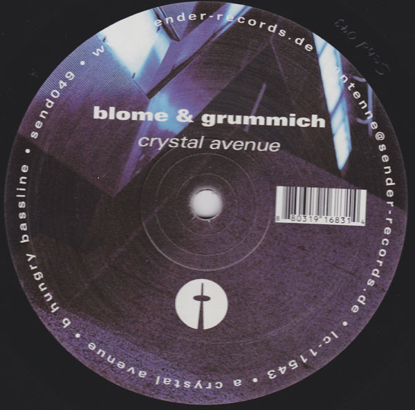Blome & Grummich - Crystal Avenue / Hungry Bassline | Sender Records (send049)