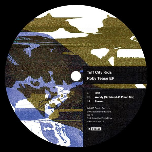 Tuff City Kids - Roby Tease EP | Delsin (dsr-h7) - main