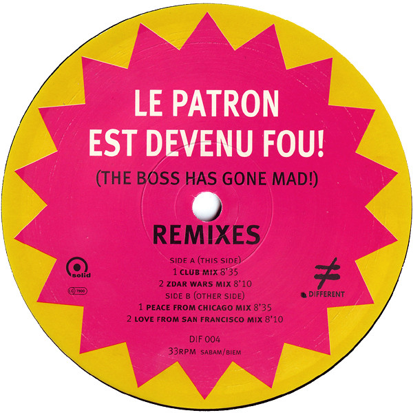 Super Discount Presents Minos Pour Main Basse (Sur La Ville) - Le Patron Est Devenu Fou! = The Boss Has Gone Mad! (Remixes) | Different (DIF 004) - 3