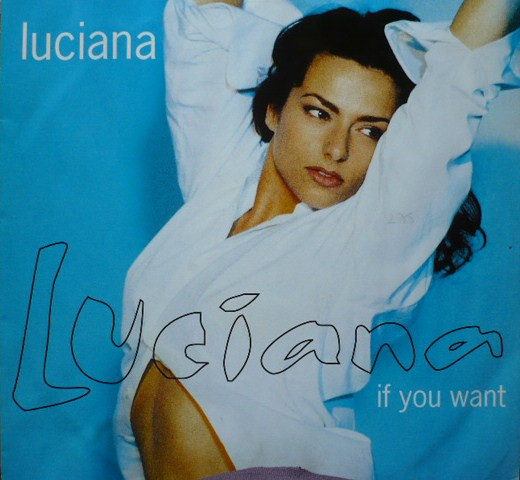 Luciana - If You Want | Chrysalis (12CHS 5009) - main Luciana - If You Want | Chrysalis (12CHS 5009) - main