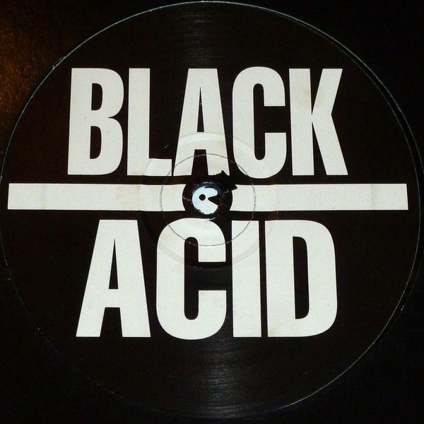 Black Acid - Six Minutes Of Mayhem / Rainman | Rabbit City Records (CUT 029) - 2
