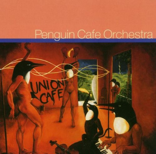 Penguin Cafe Orchestra - Union Cafe | Tangram (852 498) - main Penguin Cafe Orchestra - Union Cafe | Tangram (852 498) - main