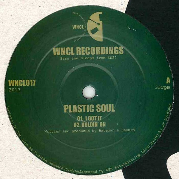 Plastic Soul - I Got It | WNCL Recordings (WNCL017) - 2