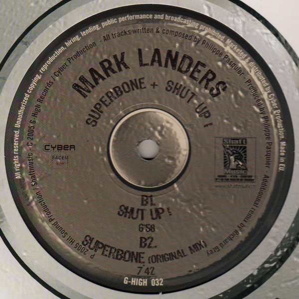 Mark Landers - Superbone + Shut Up ! | G-High Records (G-HIGH 032) - 4 Mark Landers - Superbone + Shut Up ! | G-High Records (G-HIGH 032) - 4