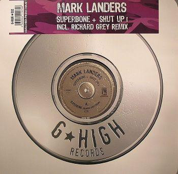 Mark Landers - Superbone + Shut Up ! | G-High Records (G-HIGH 032) - main Mark Landers - Superbone + Shut Up ! | G-High Records (G-HIGH 032) - main