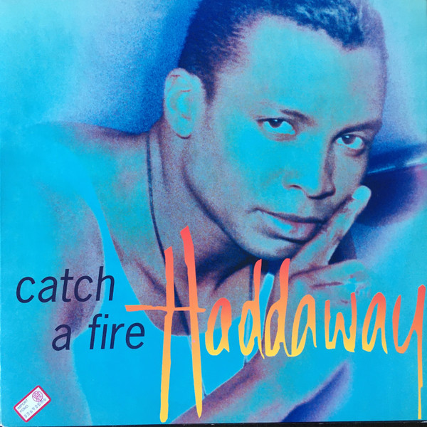 Haddaway - Catch A Fire | Coconut (74321 30102 1) - main
