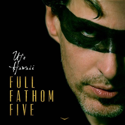 Ufo Hawaii - Full Fathom Five | Beats Beyond (BEYOND001LP)
