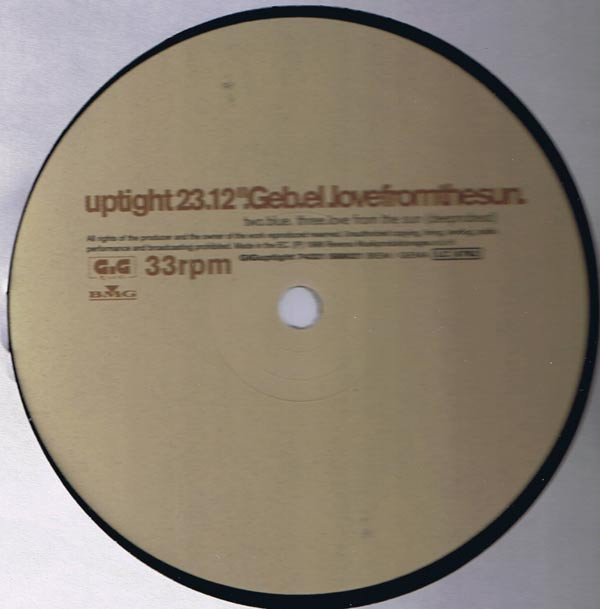 Geb.el - Love From The Sun | Uptight (uptight 23.12) - 3 Geb.el - Love From The Sun | Uptight (uptight 23.12) - 3