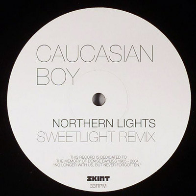 Caucasian Boy - Northern Lights | Skint (SKINT 109)