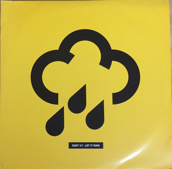 East 17 - Let It Rain | London Records (LONXDJ 363)