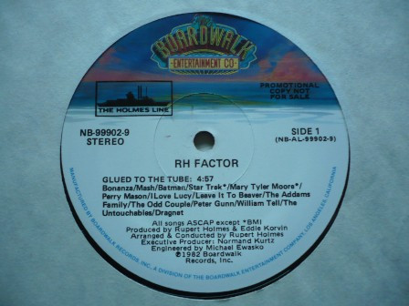 RH Factor - Glued To The Tube | The Boardwalk Entertainment Co (NB-99902-9)