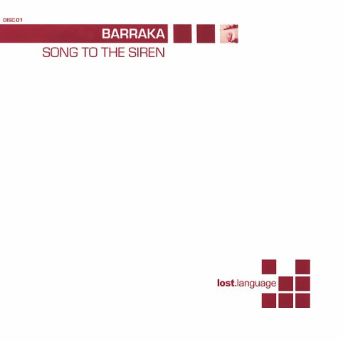 Barraka - Song To The Siren | Lost Language (LOST012) - main