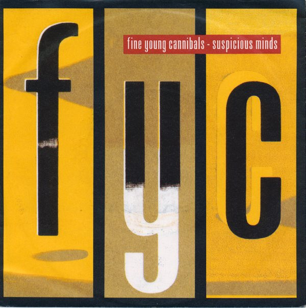Fine Young Cannibals - Suspicious Minds | Metronome (886 022-7)