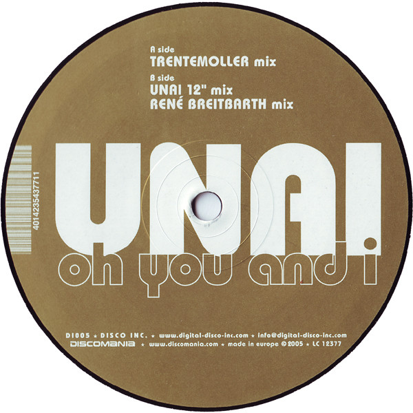 Unai - Oh You And I | Disco Inc. (DI 005) - main Unai - Oh You And I | Disco Inc. (DI 005) - main