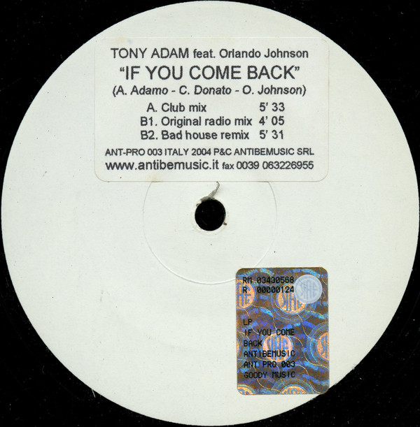 Tony Adam , Orlando Johnson - If You Come Back | Antibemusic (ANT-PRO 003) - main