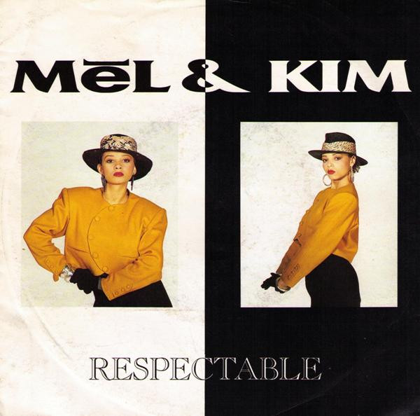 Mel & Kim - Respectable | Blow Up (INT 110.715)