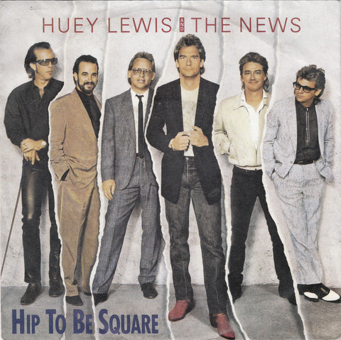 Huey Lewis & The News - Hip To Be Square | Chrysalis (108 660) - main