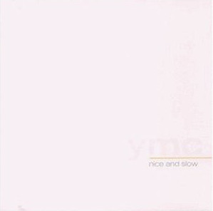 YMC - Nice And Slow | April Records (APR045CD) - main