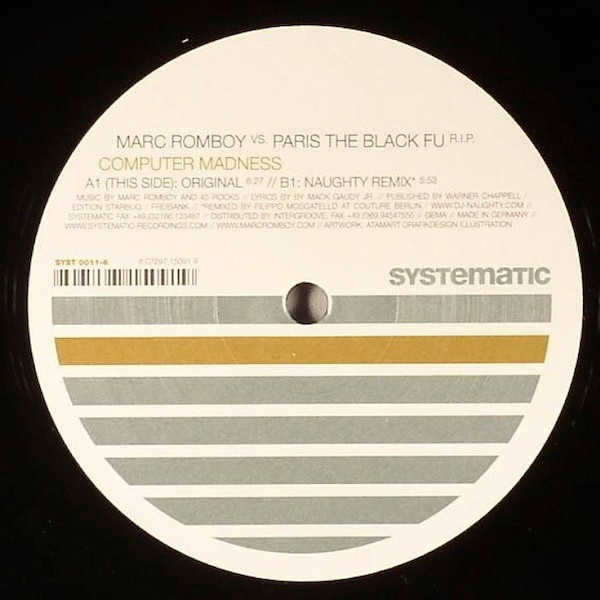 Marc Romboy vs. Paris The Black Fu - Computer Madness | Systematic (SYST 0011-6)