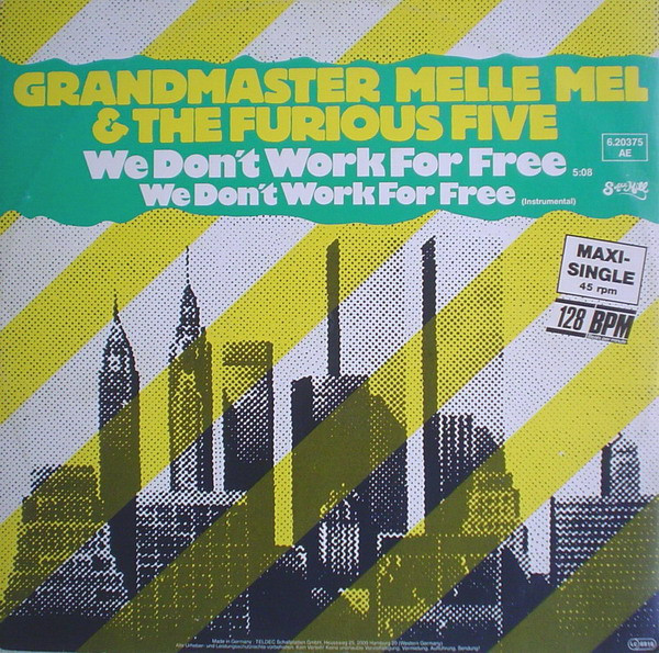 Grandmaster Melle Mel & The Furious Five - We Don't Work For Free | Sugar Hill Records (6.20375)