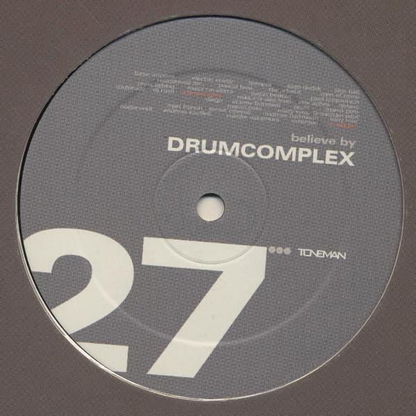 Drumcomplex - Believe | Toneman (Toneman 27)
