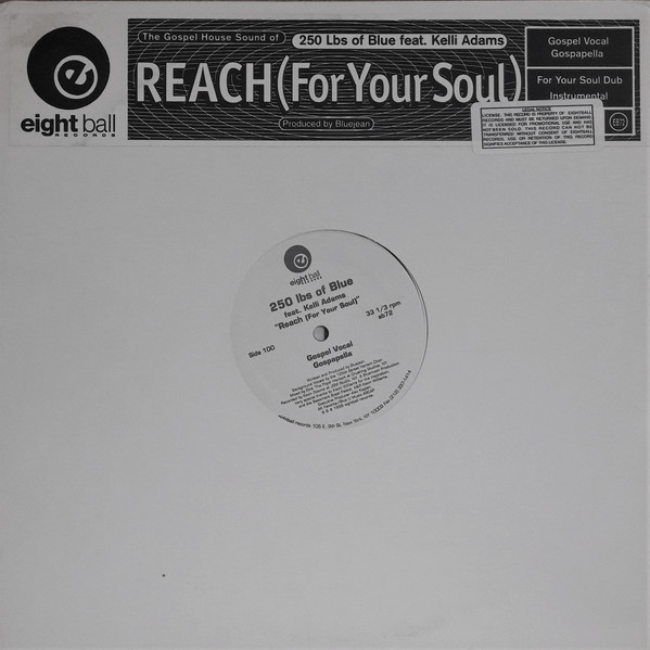 250 Lbs. Of Blue Feat. Kelli Adams - Reach (For Your Soul) | Eightball Records (EB72)