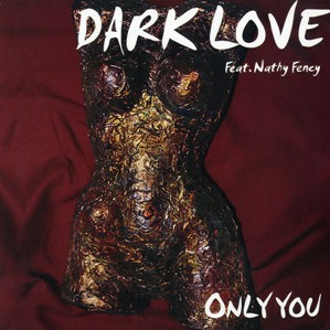 Dark Love - Only You | Lafessé Records (LAFESSE019) - main