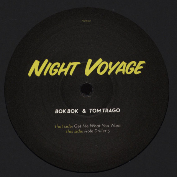 Bok Bok  &  Tom Trago - Get Me What You Want | Night Voyage (NV002) - 2