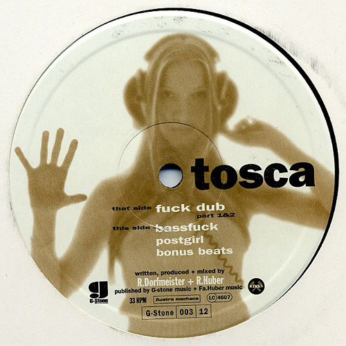 Tosca - Fuck Dub | G-Stone Recordings (G-Stone 003 12)