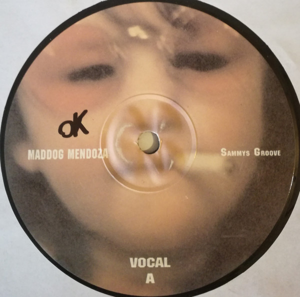 Maddog Mendoza - Sammys Groove | Not On Label (Mendoza001) - main