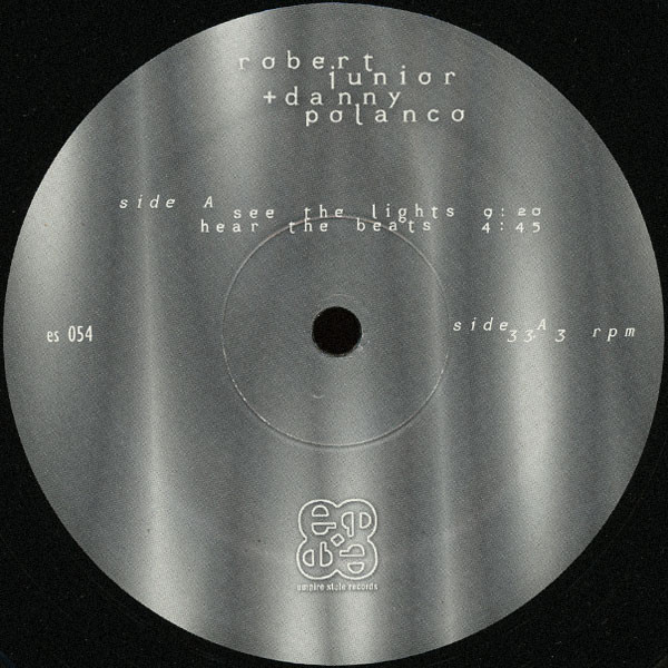 Robert Junior & Danny Polanco - See The Light | Empire State Records (ES 054) - 2