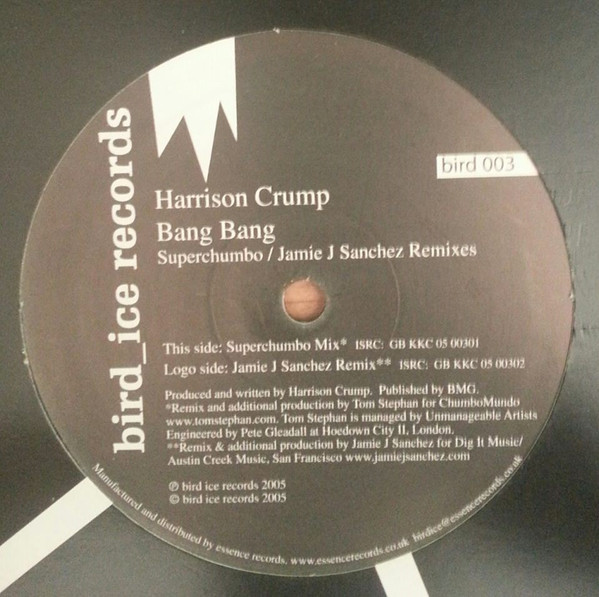 Harrison Crump - Bang Bang | Bird Ice Records (bird001)