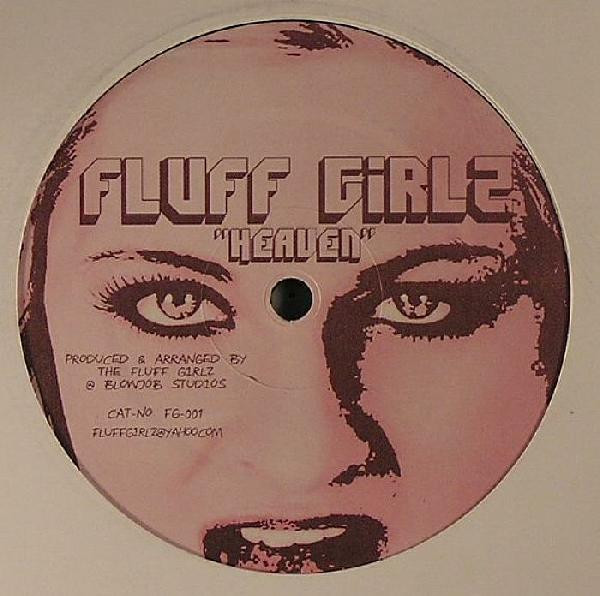 Fluff Girlz - Heaven | Not On Label (Ben Delay Self-Released) (FG-001) - main Fluff Girlz - Heaven | Not On Label (Ben Delay Self-Released) (FG-001) - main