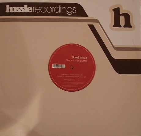 [Love] Tattoo - Drop Some Drums | Hussle Recordings (HUSSY003-1) - 4