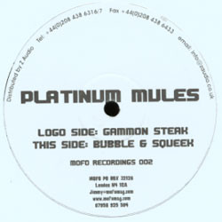 Platinum Mules - Gammon Steak / Bubble & Squeek | Mofo Recordings (MOFO 002) - main
