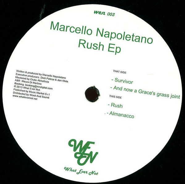Marcello Napoletano - Rush EP | What Ever Not (wen 003) - main